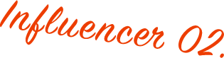 Influencer 02