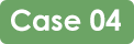 case04