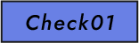 Check01